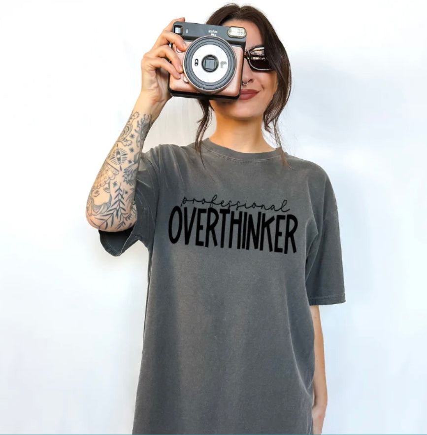 Single Color Screen Print -Professional Overthinker