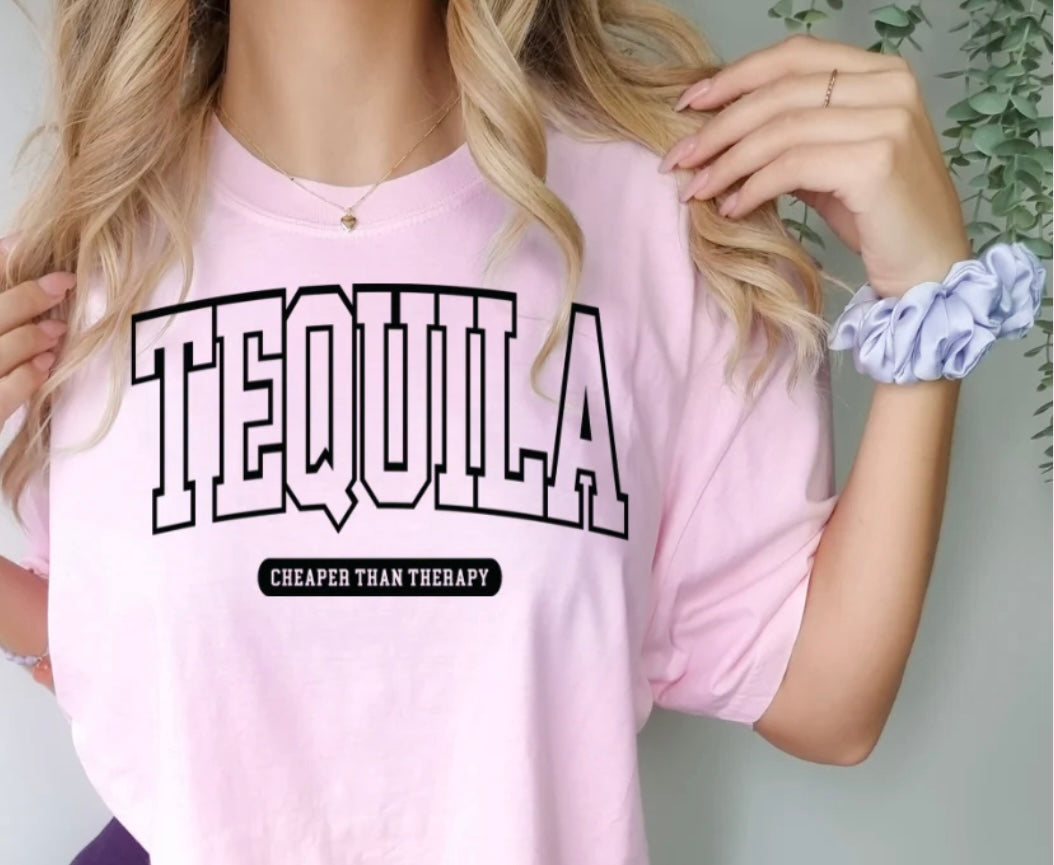 Single Color Screen Print - Tequila cheaper than therapy